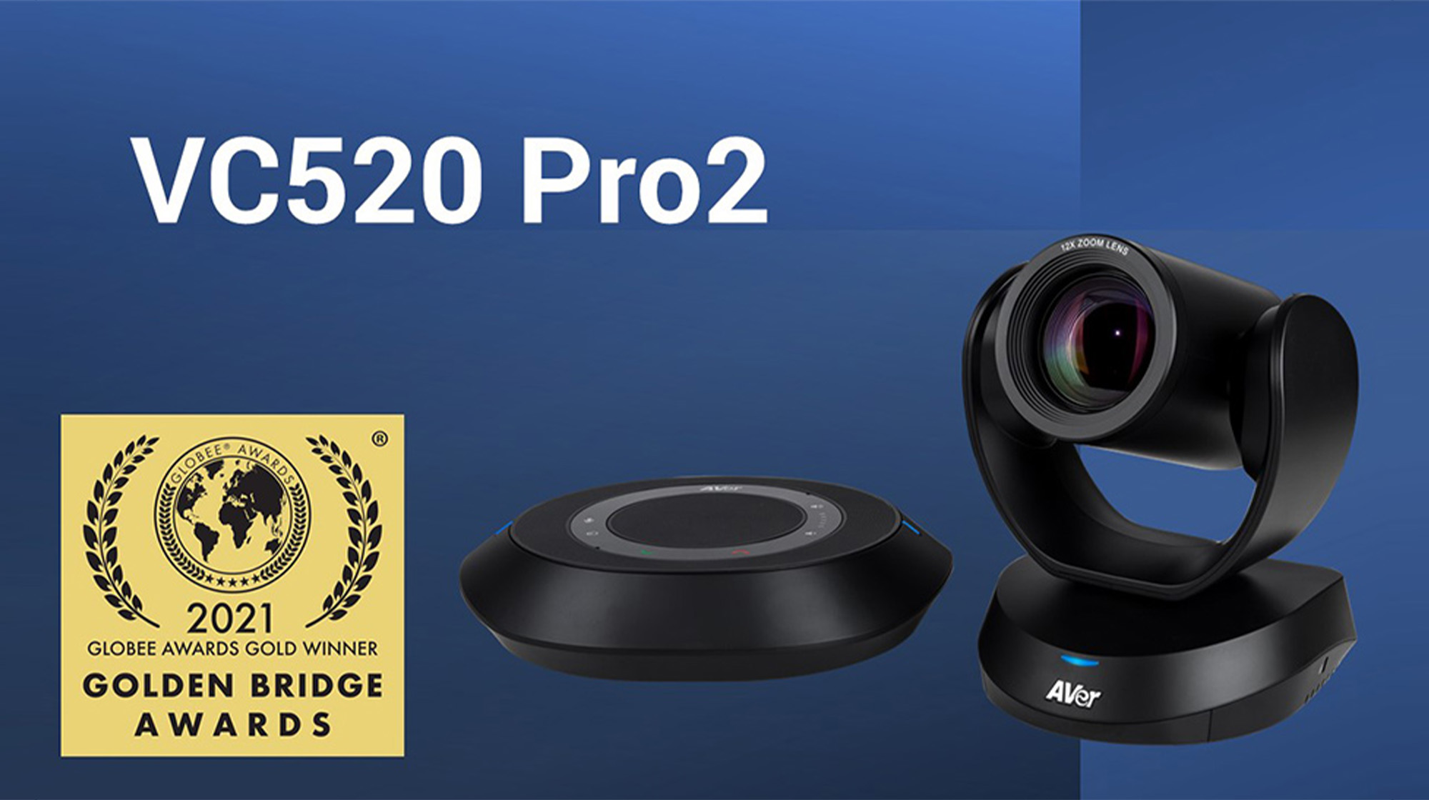 AVer VC520 Pro2 Wins Globee® in the 13th Annual 2021 Golden Bridge Business and Innovation Awards